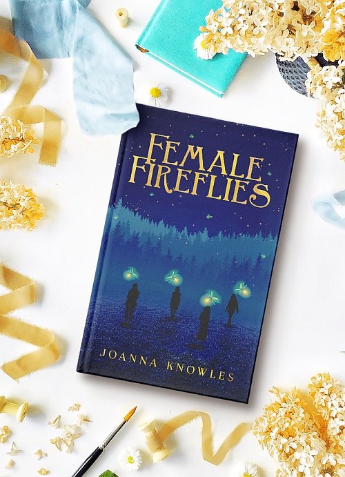 Female Fireflies by Joanna Knowles​ book promo